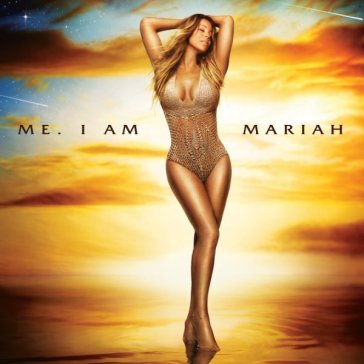 Me. i am mariah - Mariah Carey