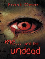 MeAnd the Undead