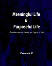 Meaningful Life & Purposeful Life
