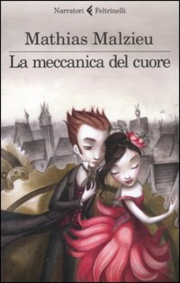 Meccanica del cuore (La) - Mathias Malzieu