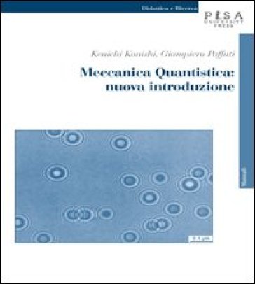 Meccanica quantistica: nuova introduzione. Con CD-ROM