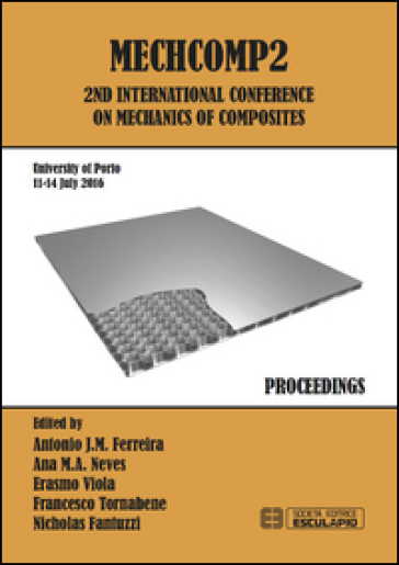 Mechcomp2. 2nd international conference on mechanics of composites