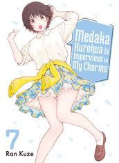 Medaka Kuroiwa is Impervious to My Charms 7