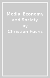 Media, Economy and Society