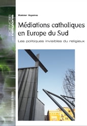Médiations catholiques en Europe du Sud