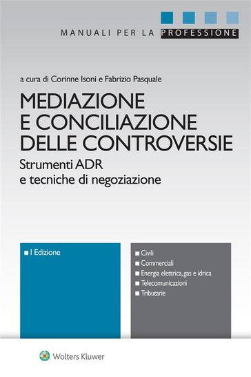Mediazione e conciliazione delle controversie - Corinne Isone - Fabrizio Pasquale