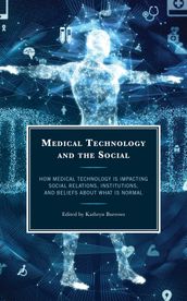 Medical Technology and the Social