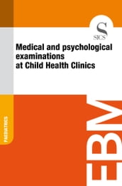 Medical and Psychological Examinations at Child Health Clinics