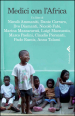 Medici con l Africa. DVD. Con libro