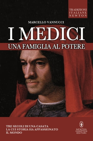 I Medici. Una famiglia al potere - Marcello Vannucci