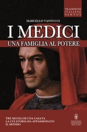 I Medici. Una famiglia al potere