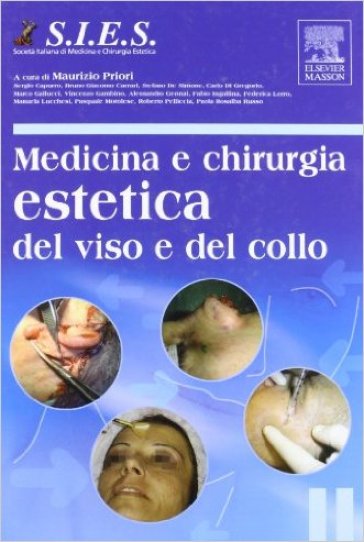 Medicina e chirurgia estetica del viso e del collo