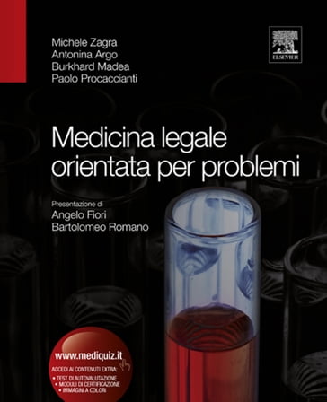 Medicina legale orientata per problemi - Antonina Argo - Burkhard Madea - Michele Zagra - Paolo Procaccianti