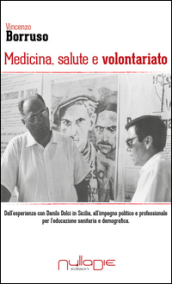 Medicina, salute e volontariato. Dall