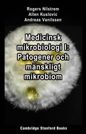 Medicinsk mikrobiologi I: Patogener och mänskligt mikrobiom