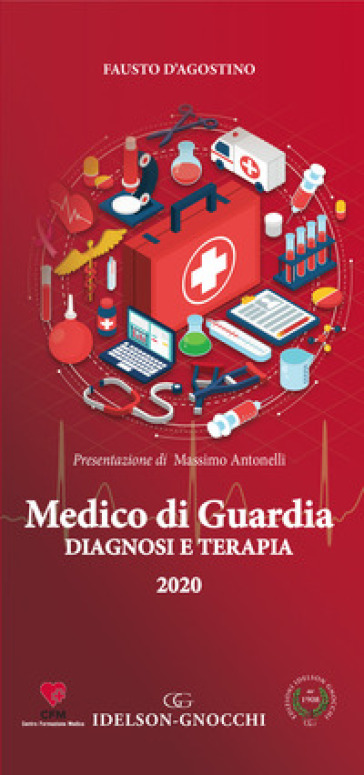 Medico di guardia. Diagnosi e terapia - Fausto D