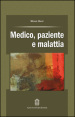 Medico, paziente e malattia