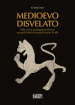 Medioevo disvelato. Fede, eros e autorappresentazione nei graffiti della Genova dei secoli XI-XIV