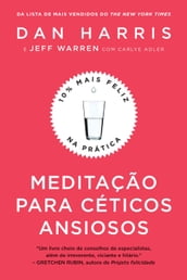 Meditação para céticos ansiosos