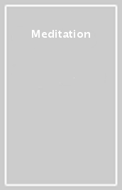 Meditation - Fields:anno pubblicazione:2016;autore:;editore:A1 Entertainment