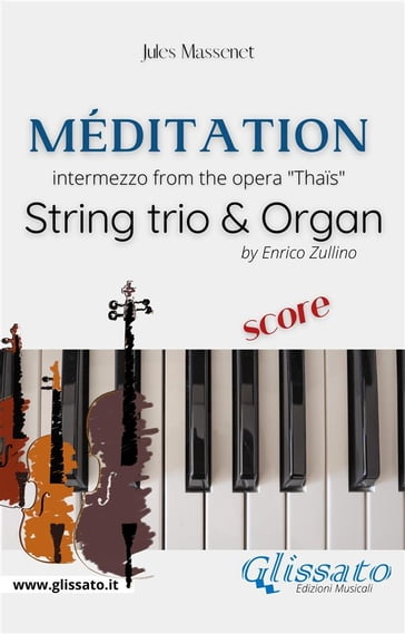 Méditation (Thaïs) - String trio & Organ (score) - Enrico Zullino - Jules Massenet