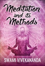 Meditation and Its Methods