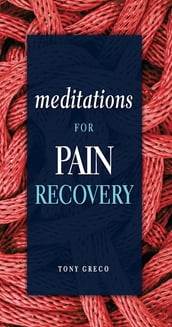 Meditations for Pain Recovery