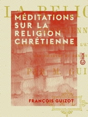 Méditations sur la religion chrétienne