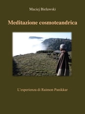 Meditazione cosmoteandrica