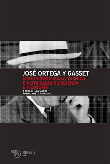 Meditazione sulla tecnica e altri saggi su scienza e filosofia - José Ortega y Gasset