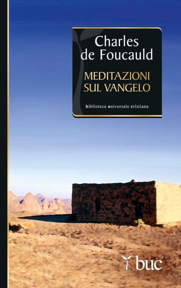 Meditazioni sul Vangelo - Charles De Foucauld