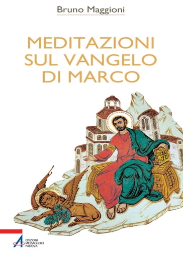 Meditazioni sul Vangelo di Marco - Bruno Maggioni