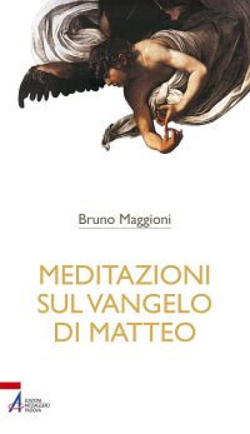 Meditazioni sul Vangelo di Matteo - Bruno Maggioni