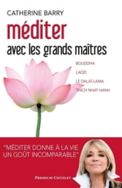 Méditer avec les grands maîtres