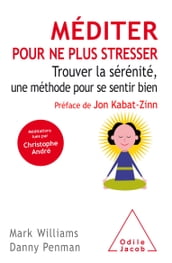 Méditer pour ne plus stresser