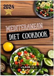 Mediteranean diet cookbook 2024