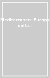 Mediterraneo-Europa dalla multiculturalità all