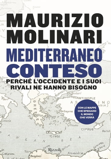 Mediterraneo conteso - Maurizio Molinari