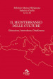 Il Mediterraneo delle culture. Educazione, intercultura, cittadinanza