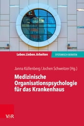 Medizinische Organisationspsychologie für das Krankenhaus