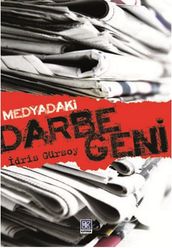 Medyadaki Darbe Geni