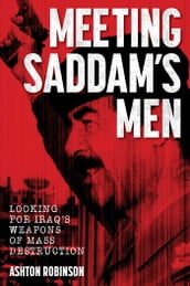Meeting Saddam s Men