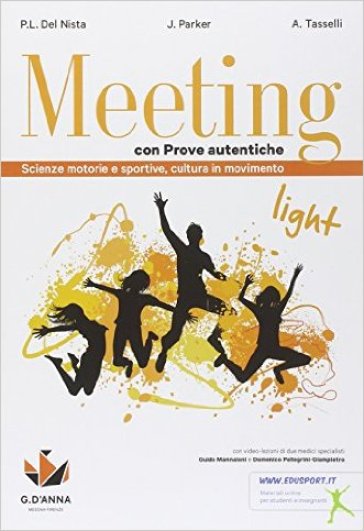 Meeting light con prove autentiche. Per la Scuola media. Con e-book. Con espansione online - Pier Luigi Del Nista - June Parker - Andrea Tasselli