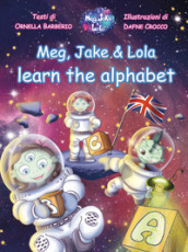 Meg, Jake & Lola learn the alphabet