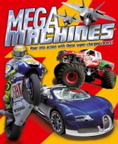 Mega Machines