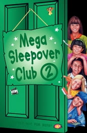Mega Sleepover 2 (The Sleepover Club)