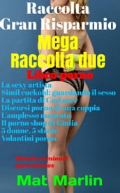 Mega raccolta numero due