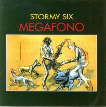 Megafono - Stormy Six