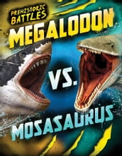 Megalodon vs. Mosasaurus