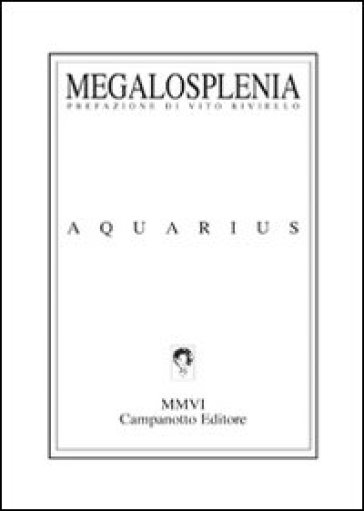 Megalosplenia - Aquarius